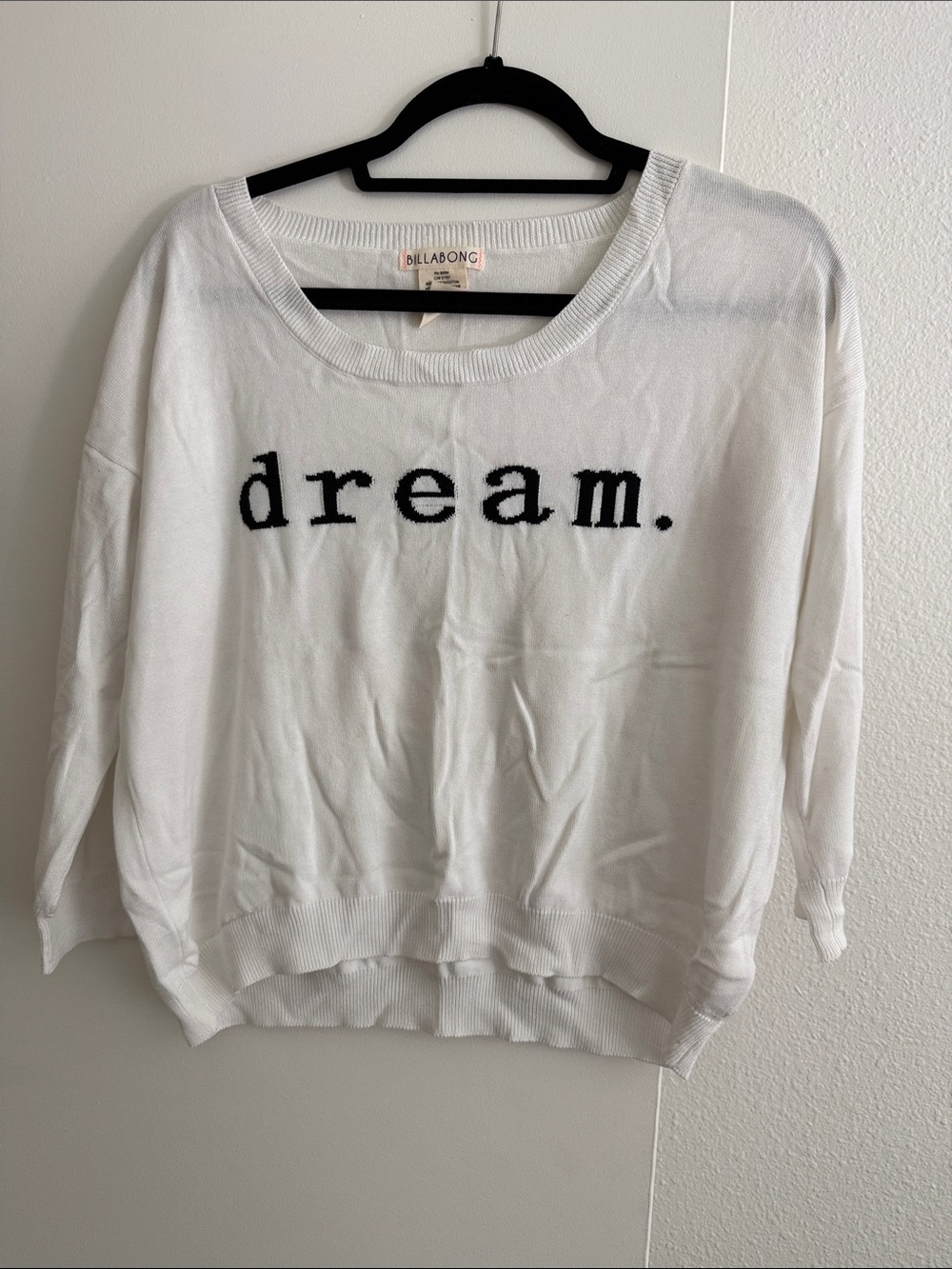 Billabong White Pullover with Black "dream." Text